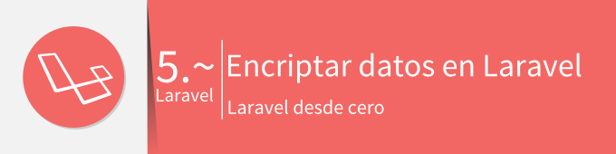 encriptar-datos-laravel-5-1