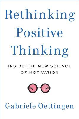 Rethinking positive thinking